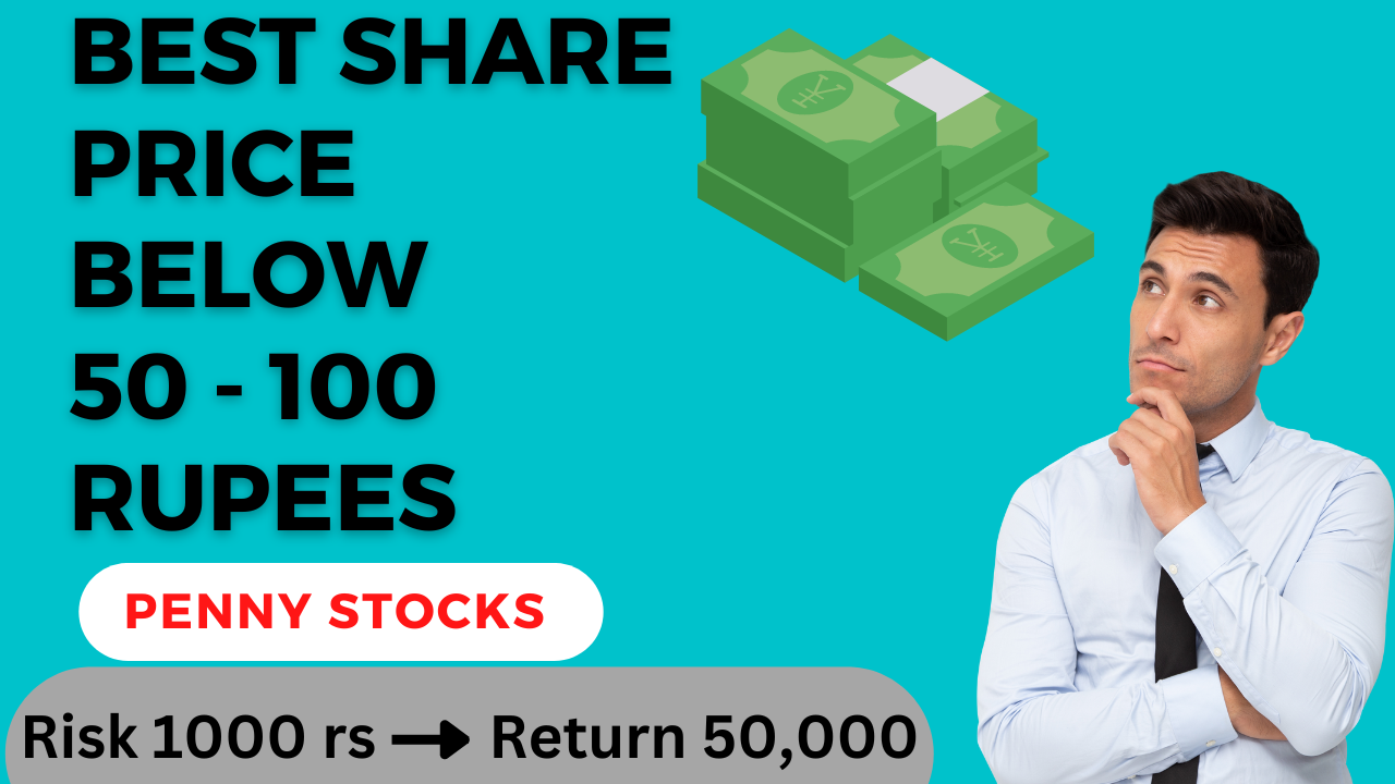 Best Stocks to buy Under 50 to 100 rs Stock below 50 to100 rs