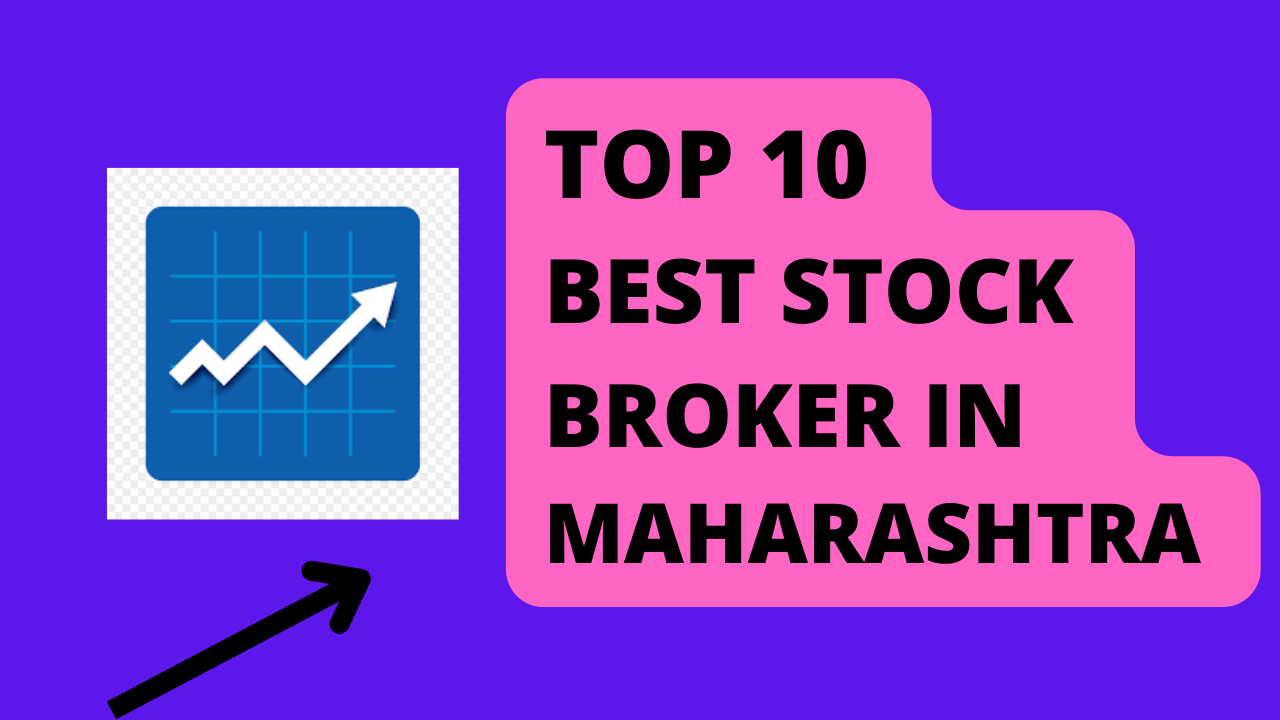 Best Stock Broker in Maharashtra.