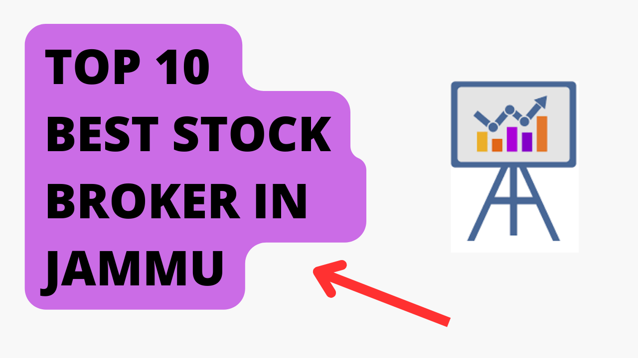 Best Share Broker in Jammu and Kashmir